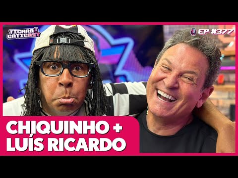 CHIQUINHO E LUÍS RICARDO -  TICARACATICAST | EP 377
