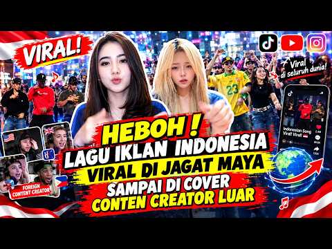 HEBOH LAGU IKLAN INDONESIA OBH VIRAL DI JAGAT MAYA DAN LUAR NEGRI