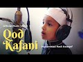 Muhammad Hadi Assegaf - Qod Kafani (Official Music Video)