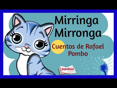 😸 Mirronga cuentos de Rafael Pombo (letra) @Jopabaa