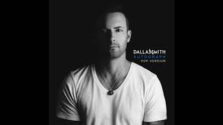 Dallas Smith -  Autograph Pop Version