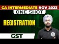 Registration GST CA Inter Nov 2023 One Shot CA Jasmeet Singh CA Intermediate By PW