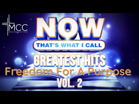 Greatest Hits Vol. 2/ Freedom For A Purpose/ Sarah Wright/ MCC/ 2nd Service