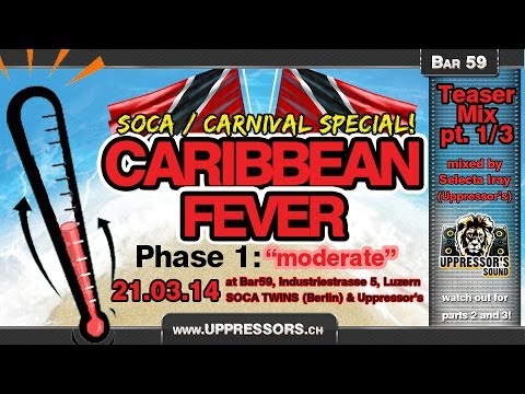 Caribbean Fever: Soca Special - Pt. 1 