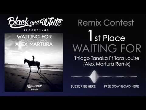 Thiago Tanaka - Waiting For (ft. Tara Louise) (Alex Martura Remix)