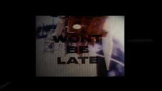 Swae Lee - Won't Be Late video