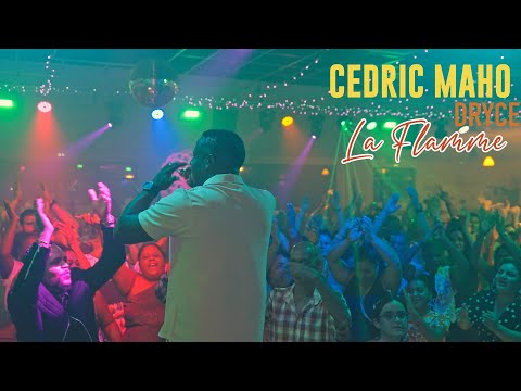 CÉDRIC MAHO DRYCE - La Flamme