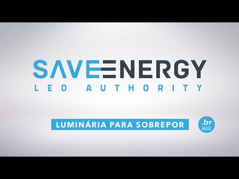 Saveenergy | Luminária para Sobrepor 12W, 20W e 25W