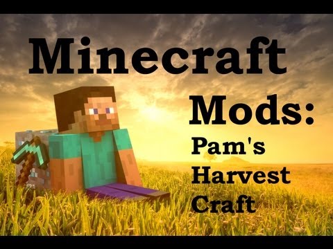 Mods For Minecraft: Pam's Harvest Craft