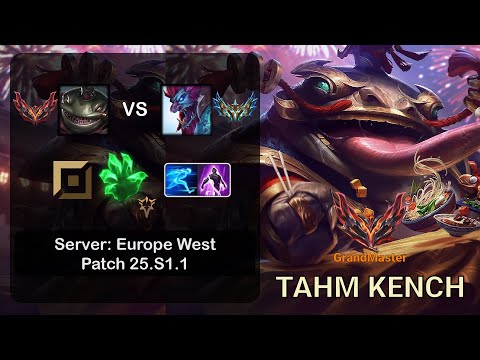 Tahm Kench Top vs Trundle - EUW GrandMaster - Patch 25.S1.1