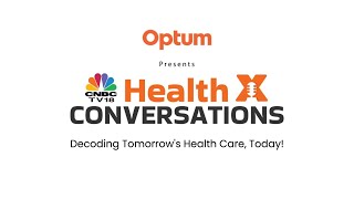 HealthX Conversations Episode 1: Understanding the Future of Health Care