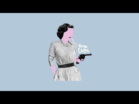 Mama calma - EP (2017)