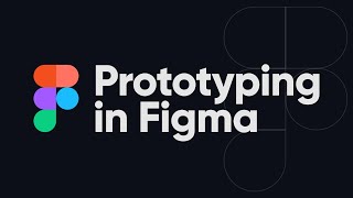 Figma Tutorial - Prototyping in Figma