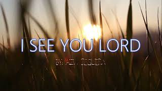 I See You Lord (Video Lyrics) by Aiza Seguerra