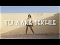 Tu Aake Dekhle - @King || Dance cover || @akankshasharma1703