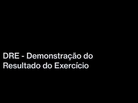DRE - Demonstração do Resultado do Exercício