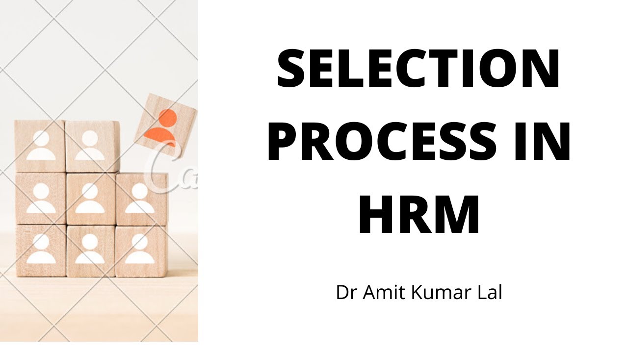Selection Process in HRM
