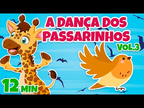 A Dança dos Passarinhos Vol. 3 - Giramille 12 min | Desenho Animado Musical