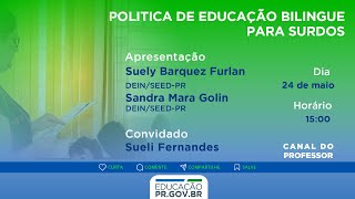 Política de Educação Bilingue para Surdos
