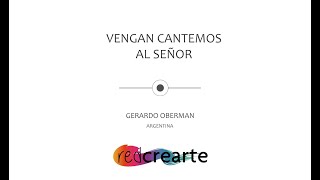 Vengan cantemos al Señor