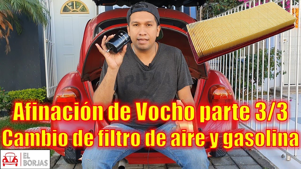 Afinación de vocho 2001 parte 3/3. Cambio de filtro de aire y gasolina.