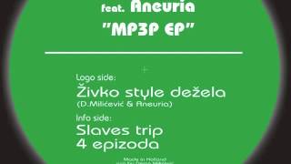 Dejan Milicevic & Aneuria - Zivko Style Dezela HOT