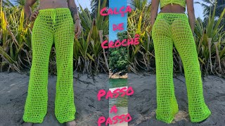 Passo a passo. Calça de crochê! Saída de Praia! Super fácil de fazer!