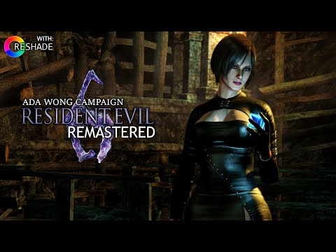 RESIDENT EVIL 6 Remastered - Ada Wong Campaign FULL GAME