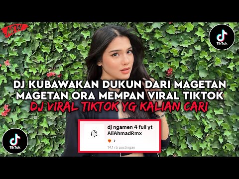 DJ KUBAWAKAN DUKUN DARI MAGETAN MAGETAN ORA MEMPAN | DJ NGAMEN 4 VIRAL TIKTOK TERBARU 2025