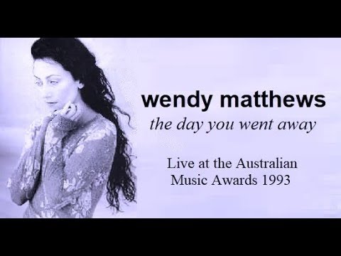 Wendy Matthews - The Day You Went Away (Live - 1993)