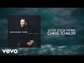 Chris Tomlin - Good Good Father (Lyrics And ...