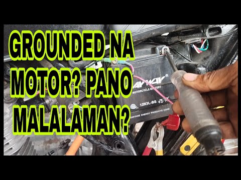 PANO MAG CHECK KUNG GROUNDED BA ANG WIRING NG MOTOR