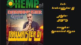 02. Trakmajster - Trakmajster DJ prod. Dynamid Disco