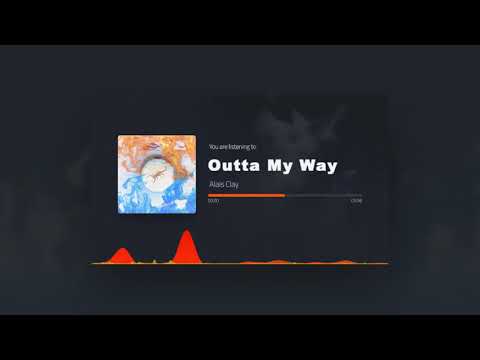 Outta My Way - Alais Clay 2020