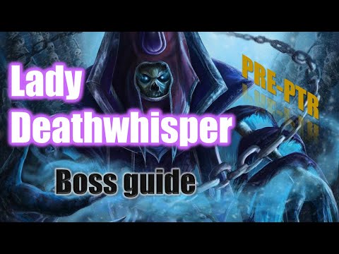 LADY DEATHWHISPER BOSS GUIDE - ICECROWN CITADEL