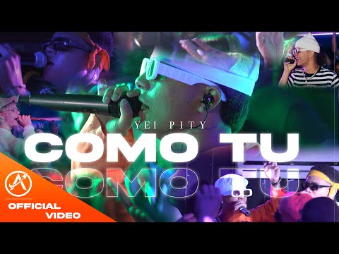 YEI PITY - COMO TÚ 😈 (Video Oficial)