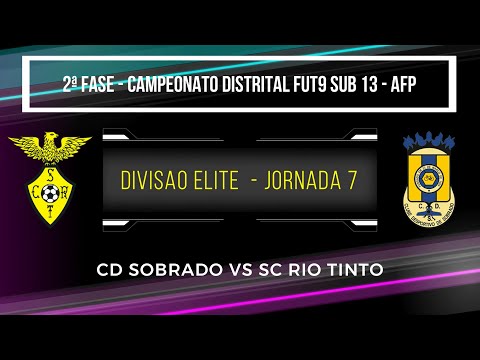 Campeonato Distrital AFP - SUB13 FUT9 - 7ª Jornada Divisão Elite (CD Sobrado 1 VS 1 SC Rio Tinto)