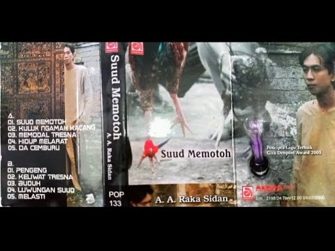 A. A. Raka Sidan Full Album - Suud Memotoh