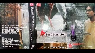 Download lagu A. A. Raka Sidan Full Album - Suud Memotoh mp3 Download lagu A. A. Raka Sidan Full Album - Suud Memotoh mp3