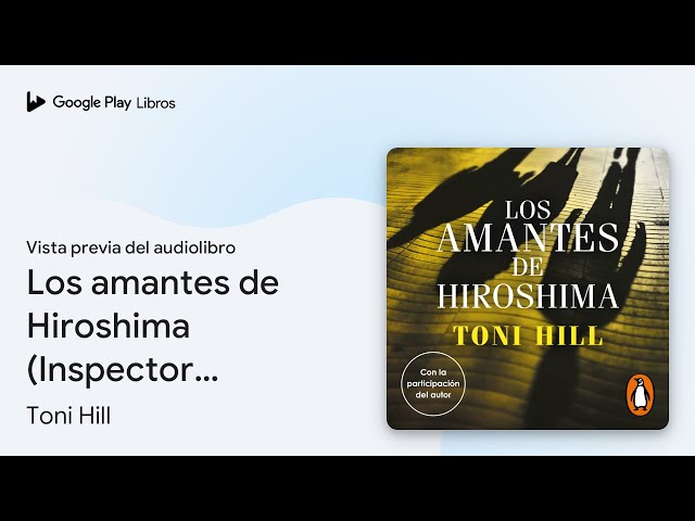 Vídeo relacionado con Los amantes de Hiroshima: Inspector Salgado 3