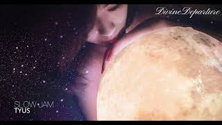 TYuS - Slow Jam