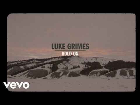 Luke Grimes - Hold On (Official Lyric Video)