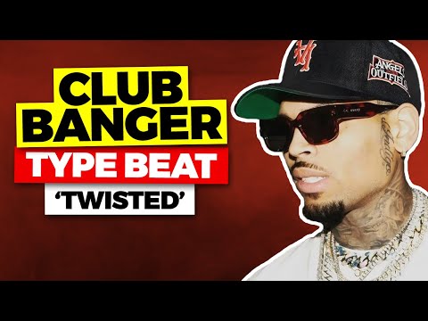 Chris Brown x Tyga Type Beat Club Banger Instrumental 2023 - "Twisted"