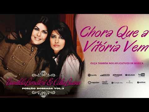 Chora Que A Vitória Vem - Vanilda Bordieri