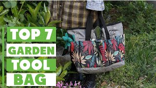 Top 7 Garden Tool Bags for Efficient Gardening