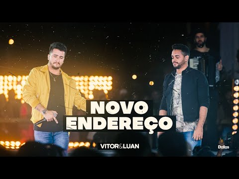 Vitor e Luan Oficial - Vitor e Luan - Novo Endereço - (DVD Sofridas Por Minuto)