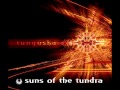 Suns of the tundra - Tunguska 