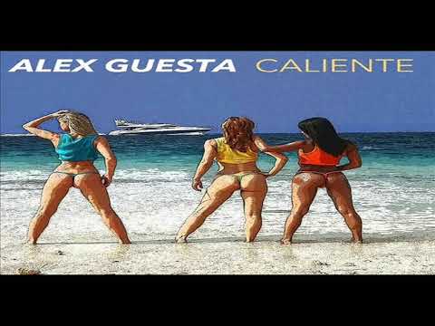 ALEX GUESTA - CALIENTE (ORIGINAL MIX 2K18)