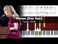 Taylor Swift - Maroon (Live at Eras Tour) - Accurate Piano Tutorial with Sheet Music