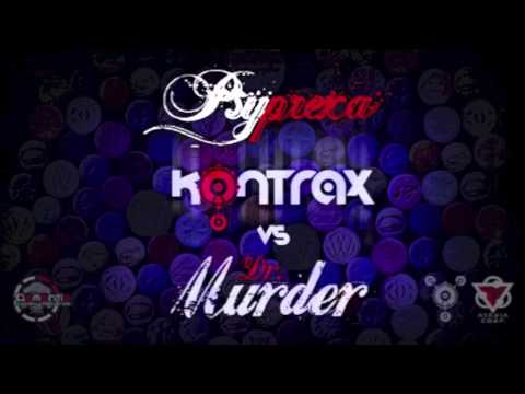 Psyprexa - Kontrax vs Doc Murder